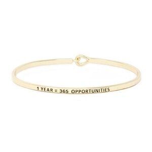 1 YEAR = 365 OPPORTUNITIES MESSAGE BRACELET